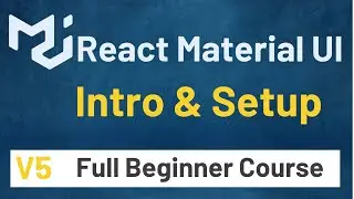 Material UI in React JS Introduction & Setup Tutorial #1 | Material UI V5