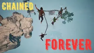 Chained Together Pulled Us Apart - 4-players, 13~hours, 0 brain cells