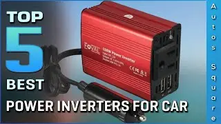 Top 5 Best Power Inverters For Car Review in 2026