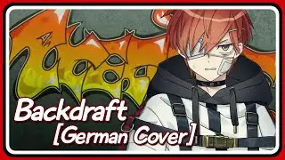 MILGRAM - Fuuta『Backdraft』【GERMAN COVER】