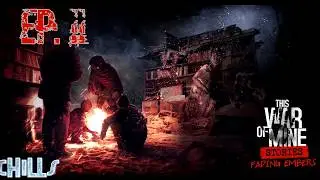 This War of Mine Fading Embers SAD FINALE! PC Gameplay Walkthrough