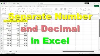 Separate Numbers and Decimal in Excel
