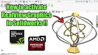How to activate Realview Graphics in SOLIDWORKS !
