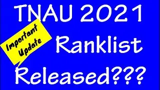 TNAU|TNAU Admission 2021|TNAU Rank List 2021|TNAU Counselling Date 2021| TNAU Ranklist Postpond?
