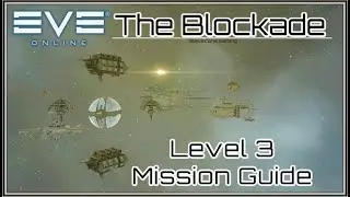 EVE ONLINE - The Blockade Level 3