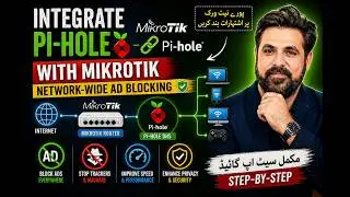 Integrate Pi-hole with MikroTik | Network-Wide Ad Blocking (Urdu/Hindi)