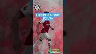 FURON DESTROY FG V7+ #newbalance #efootballpes2021 #pes2021 #bukayosaka #efootball
