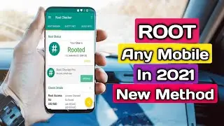Root Any Android Phone | New Method Root Any Android | How to Root Any Android Phone in 2021 | Root