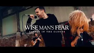 The Wise Man's Fear - Castle in the Clouds (Official Music Video)