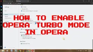 How to enable turbo mode in Opera 49