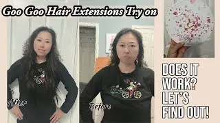 Trying Hair Extensions for the first time | Goo Goo Double Drawn Clip in Hair Extensions