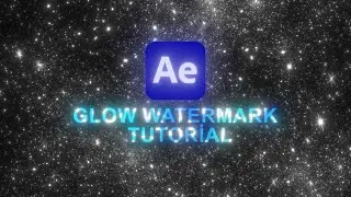 Glow Watermark Tutorial | After Effects