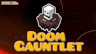 [Geometry Dash] - DOOM GAUNTLET (Перепрохождение)