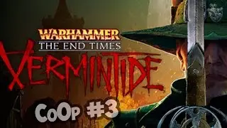 ЧЁРНЫЙ ПОРОХ. БАШНЯ МАГА ► Прохождение Warhammer: End Times - Vermintide | КоОп #3