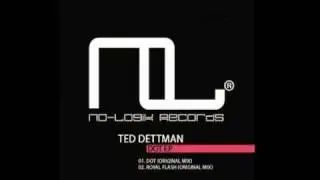 Ted Dettman-Dot(Original Mix)