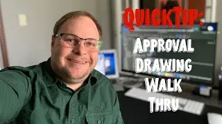 QuickTip - David: Approval Drawings