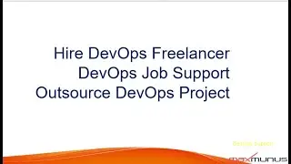 DevOps job support - Hire DEVOPS Freelancer -  DEVOPS support by outsourcing your DEVOPS project.