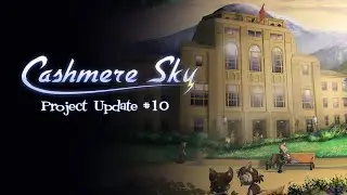 Cashmere Sky Project Update 10