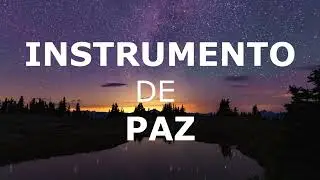 YO SOY EL INSTRUMENTO DE PAZ #Pazmundial #Pazenelmundo