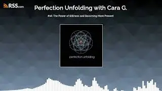 #16: The Power of Stillness and Becoming More Present
