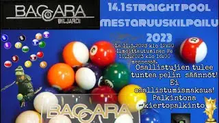 Baccara Biljardi 14.1 Straight Pool Mestaruuskilpailu 2023 (vain jäsenille).