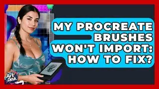 My Procreate Brushes Won't Import: How To Fix? - The Virtual Art Desk