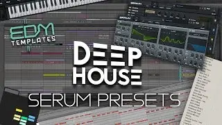 FREE SERUM DEEP HOUSE PRESET PACK |  DEEP HOUSE FREE SERUM PRESETS