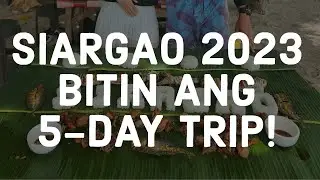 5-day trip to Siargao 2023 // Darwin Manalo