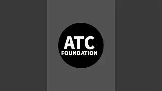 ATC Foundation - 6th to 10th