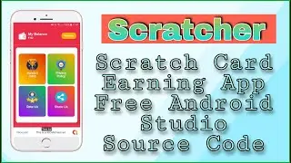 Scratch to Win Android Earning App With Admob Ads | Free Android Studio Source Code | MakeEasy