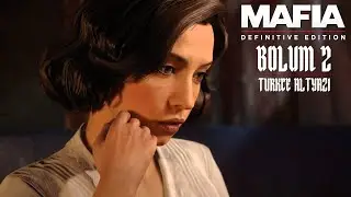 Mafia Definitive Edition Bölüm 2 Türkçe (Ultra Setting)