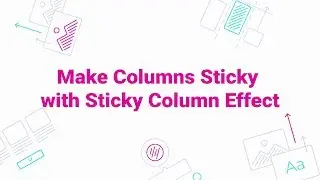 JetTricks. How to Make Columns Sticky with Sticky Column Effect
