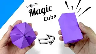 Transforming Origami Cube Tutorial | Create Your Own Magic Cube