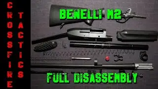 Benelli m2 - full disassembly and reassembly -  