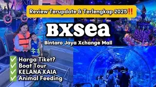 BXSEA BINTARO REVIEW TERLENGKAP DAN TERUPDATE 2025