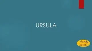 Ursula Meaning