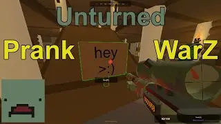 Let the Prank War Begin! - Unturned Private Server