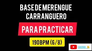 Base de merengue carranguero para practicar (190 BPM) /(Rapido)