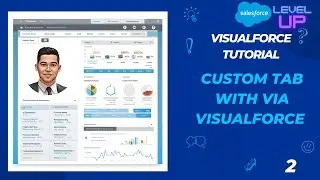 Display Visualforce page via Custom Tab (2) | Salesforce Developer Tutorial