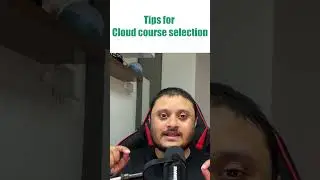Tips for selecting the best cloud course