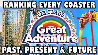 Ranking EVERY Coaster at Six Flags Great Adventure (Past, Present & Future)