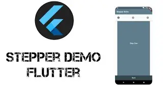 Stepper Widget | Flutter 🔥🔥