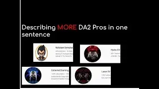 Describing MORE DA2 players in one sentence