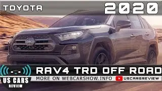2020 TOYOTA RAV4 TRD OFF ROAD Review Release Date Specs Prices