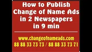 Publish Name Change ads in 9 Min in 2 newspapers | Name Change ads