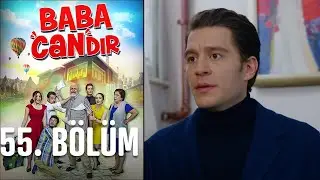 Baba Candır 55. Bölüm