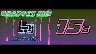 No Talk IL - 15s IGT (16.07s RTA)