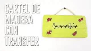 Cartelito de madera con transfer para verano
