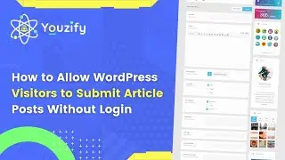 How to Allow WordPress Visitors to Submit Article Posts