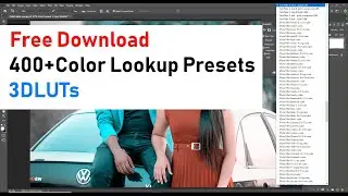 Free Download 400+ Color Lookup Presets ( 3DLUTs)